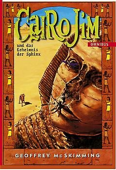Cairo Jim und das Geheimnis der Sphinx