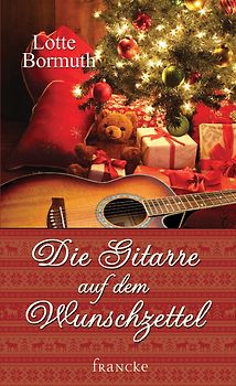 Die Gitarre auf dem Wunschzettel