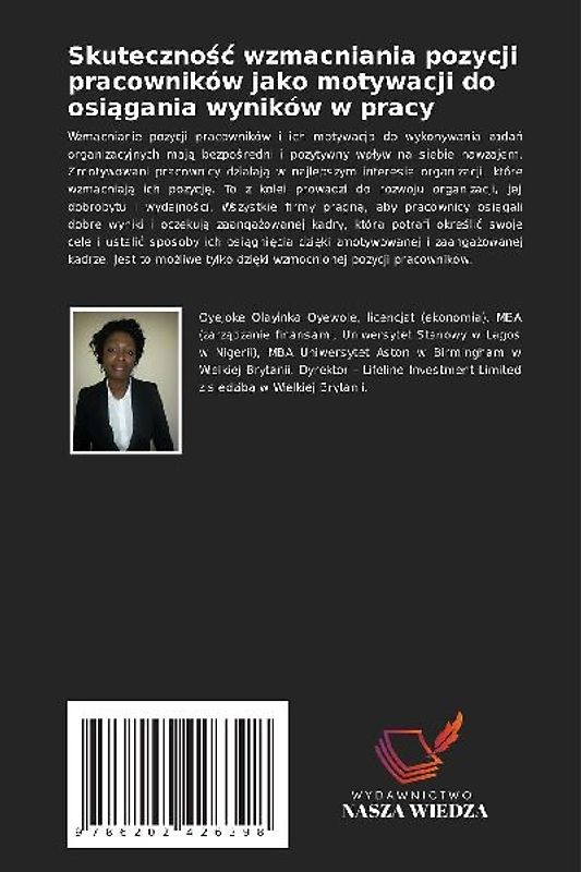 Skuteczno¿¿ wzmacniania pozycji pracowników jako motywacji do osi¿gania wyników w pracy