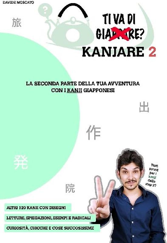 TI VA DI KANJARE? 2 - la seconda parte della tua avventura con i kanji giapponesi