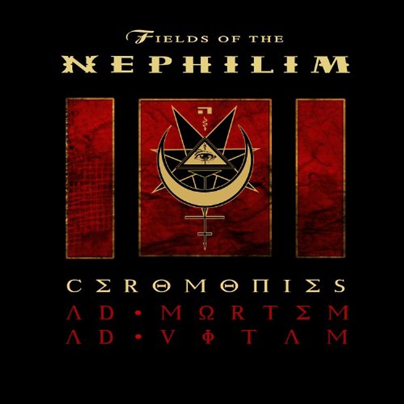 Fields of the Nephilim - Ceromonies (Ad Mortem Ad Vitam)