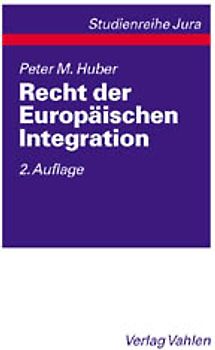 Recht der Europäischen Integration