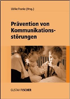 Prävention von Kommunikationsstörungen