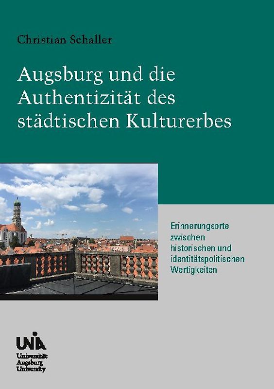 Augsburg und die Authentizität des städtischen Kulturerbes