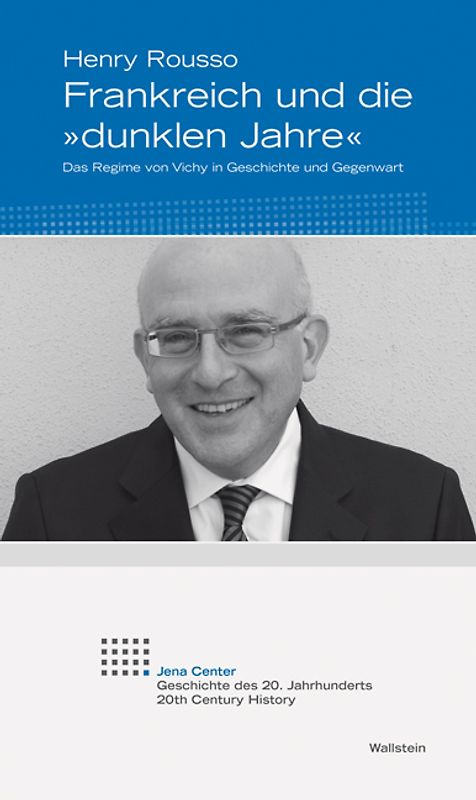 Frankreich und die »dunklen Jahre«