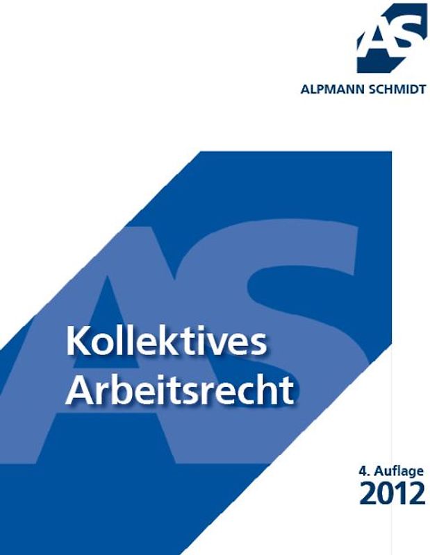 Kollektives Arbeitsrecht