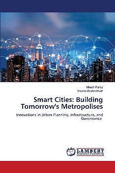 Smart Cities: Building Tomorrow's Metropolises