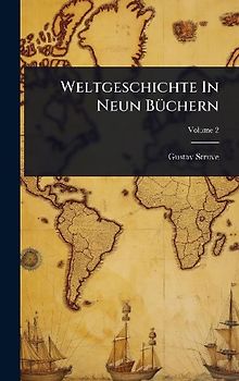 Weltgeschichte In Neun BÃ1/4chern