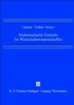 Mathematische Formeln für Wirtschaftswissenschaftler