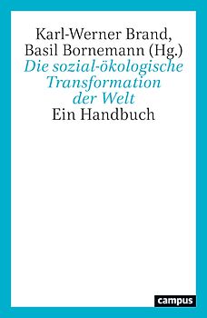 Die sozial-ökologische Transformation der Welt