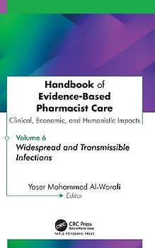 Handbook of Evidence-Based Pharmacist Care: Clinical, Economic, and Humanistic Impacts