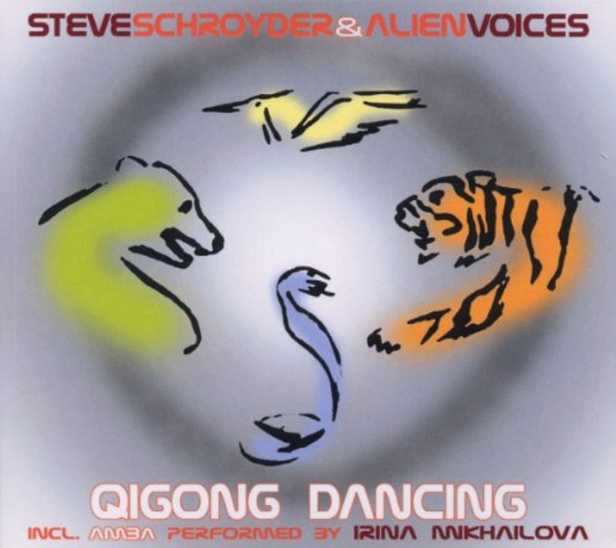 QiGong Dancing - Schroyder, Steve A.