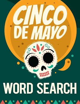 Cinco De Mayo Word Search: Festive Mexican Large Print Puzzle Game Activity, Fun Challenging Book For All Ages