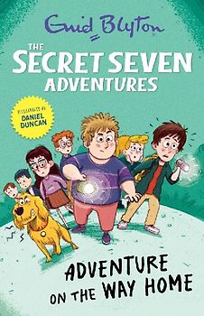 The Secret Seven Adventures: Adventure on the Way Home