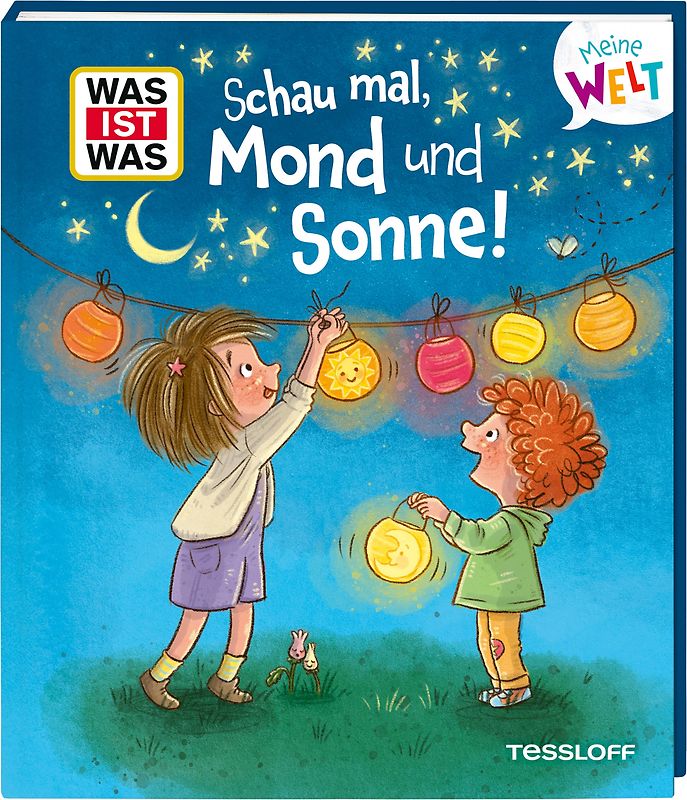 WAS IST WAS Meine Welt Band 20 Schau mal, Mond und Sonne!