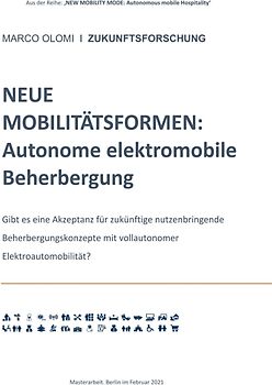NEUE MOBILITÄTSFORMEN: Autonome elektromobile Beherbergung