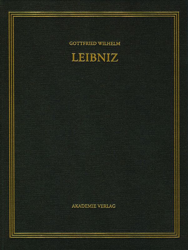 Gottfried Wilhelm Leibniz: Sämtliche Schriften und Briefe. Philosophischer Briefwechsel / 1695-1700