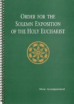 Order for the Solemn Exposition of the Holy Eucharist
