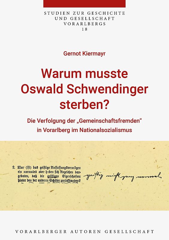 Warum musste Oswald Schwendinger sterben?