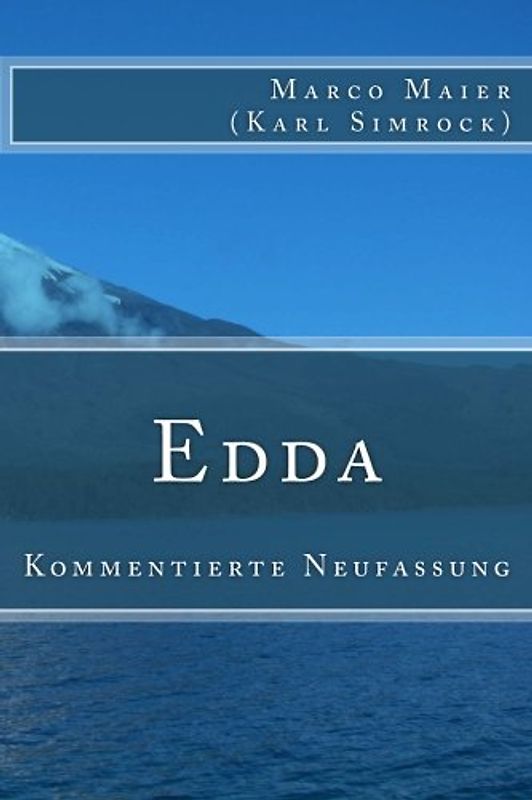 Edda: Kommentierte Neufassung