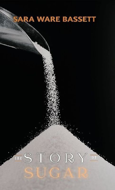 The Story of Sugar