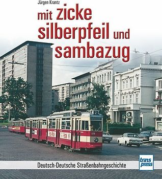 mit zicke, silberpfeil und sambazug