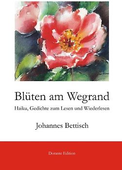 Blüten am Wegrand