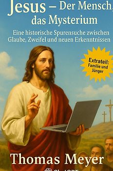 Jesus, der Mensch, das Mysterium