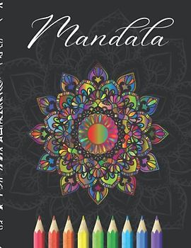 Mandala: Malbuch Schwarzer Hintergrund Zu Mehr Entspannung Und Achtsamkeit