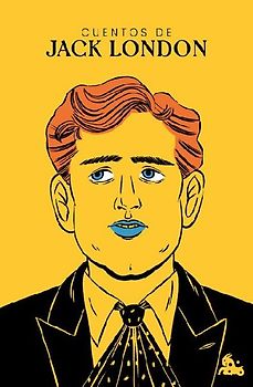 Cuentos de Jack London (Clásicos Americanos) / Jack London Short Stories (American Classics)