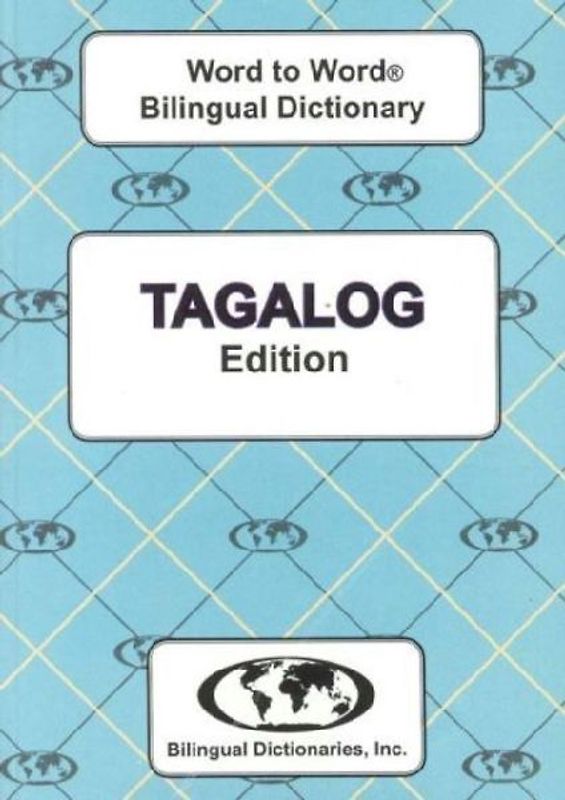 English-Tagalog & Tagalog-English Word-to-Word Dictionary