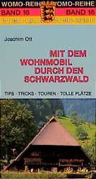 Mit dem Wohnmobil durch den Schwarzwald