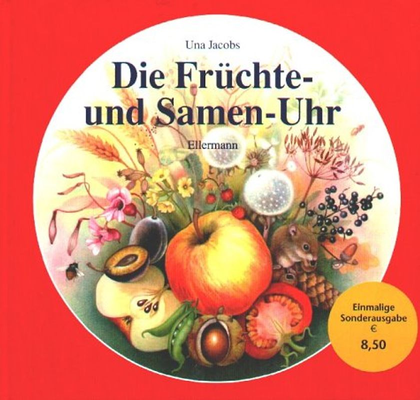 Die Früchte- und Samen-Uhr