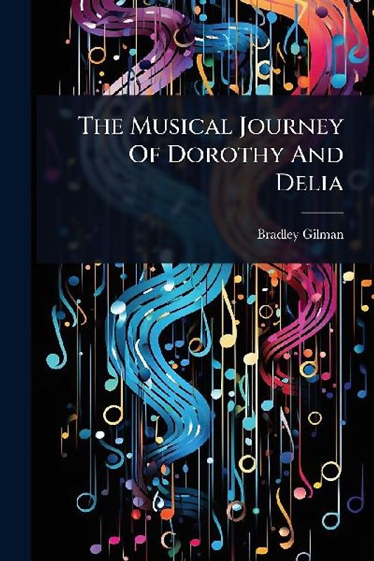 The Musical Journey Of Dorothy And Delia