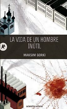 La vida de un hombre inútil
