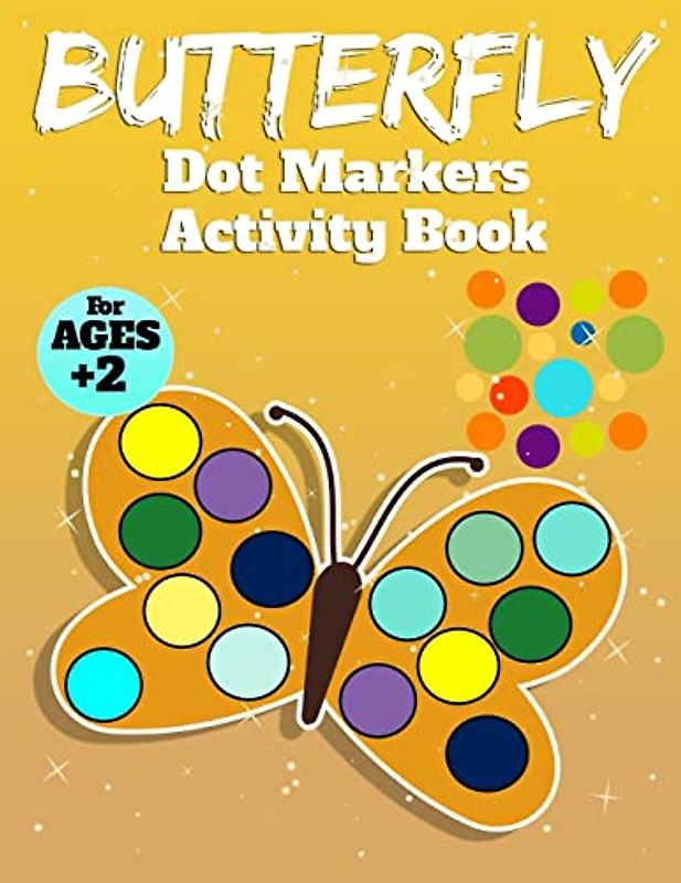 Butterfly Activity Book for Kids: Butterfly Dot Marker for Girls
