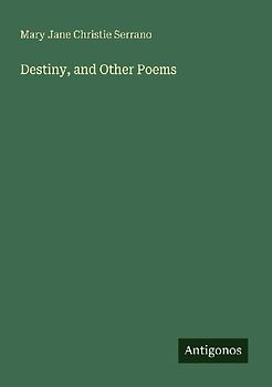 Destiny, and Other Poems