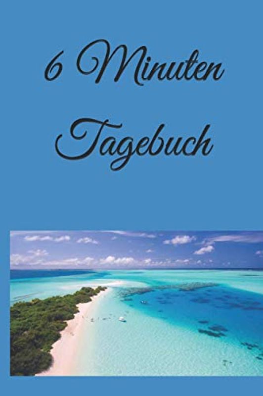 6 Minuten Tagebuch