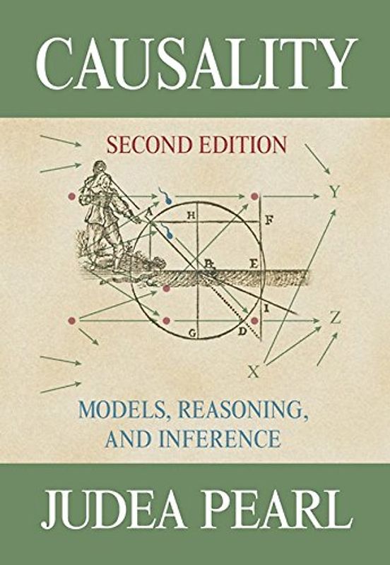 Causality: Models, Reasoning and Inference - Judea Pearl