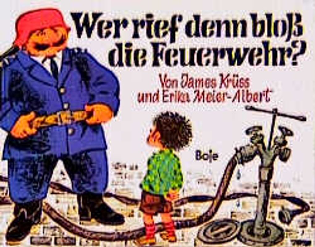 Wer rief denn bloß die Feuerwehr