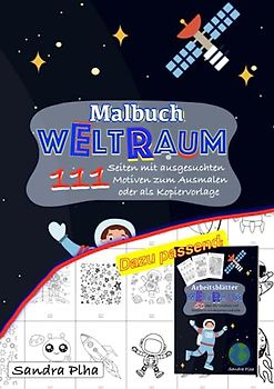 KitaFix-Kreativ: Malbuch Weltraum: 111 Seiten mit ausgesuchten Motiven zum Ausmalen oder als Kopiervorlage