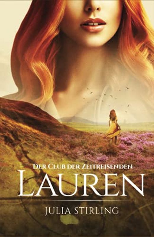 Lauren: Der Club der Zeitreisenden 3 (Der Club der Zeitreisenden von Dundarg, Band 3)