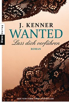 Wanted (1): Lass dich verführen. Roman