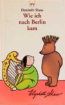Wie ich nach Berlin kam. "Irish Berlin"