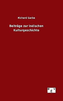 Beiträge zur indischen Kulturgeschichte