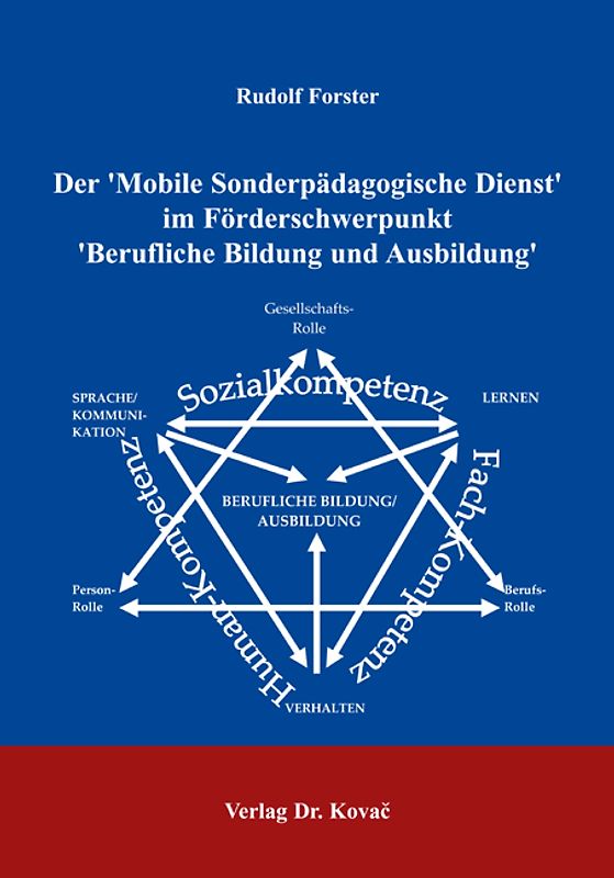 Der 'Mobile Sonderpädagogische Dienst' im Förderschwerpunkt 'Berufliche Bildung und Ausbildung'
