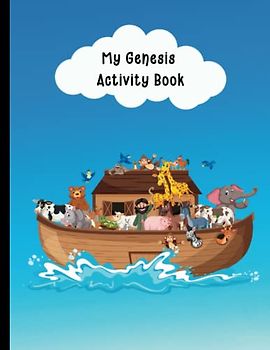 My Genesis Activity Book: Fun activities related to the first book of the Bible
