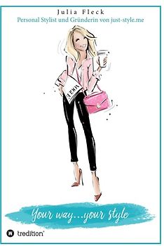 Your way...your style