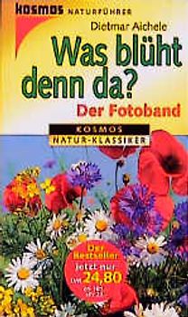 Was blüht denn da?. Der Fotoband