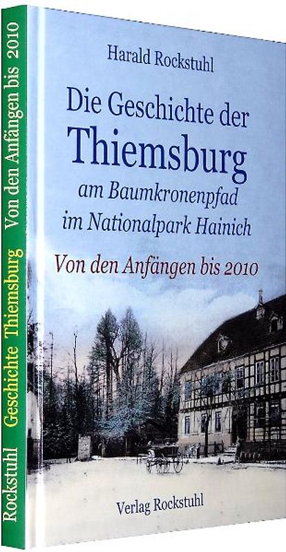 Die Geschichte der Thiemsburg im Nationalpark Hainich am Baumkronenpfad.